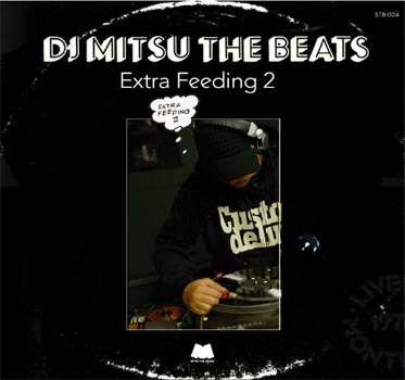 DJ MITSU THE BEATS / EXTRA FEEDING 2